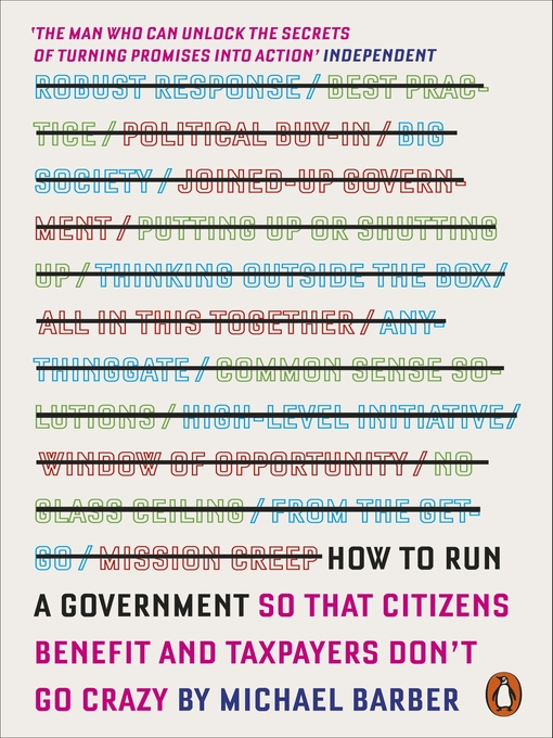 Title details for How to Run a Government by Michael Barber - Available